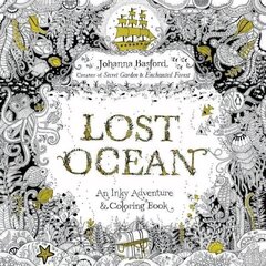 Lost Ocean: An Inky Adventure and Coloring Book for Adults hinta ja tiedot | Värityskirjat | hobbyhall.fi