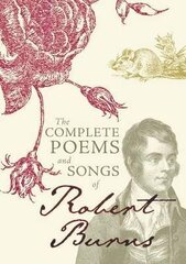 Complete Poems and Songs of Robert Burns hinta ja tiedot | Romaanit | hobbyhall.fi