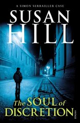 Soul of Discretion: Discover book 8 in the bestselling Simon Serrailler series hinta ja tiedot | Fantasia- ja scifi-kirjallisuus | hobbyhall.fi