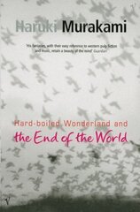 Hard-Boiled Wonderland and the End of the World hinta ja tiedot | Novellit | hobbyhall.fi