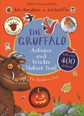 Gruffalo Autumn and Winter Nature Trail hinta ja tiedot | Romaanit | hobbyhall.fi