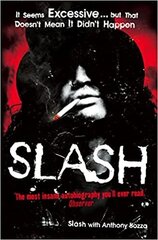 Slash: The Autobiography hinta ja tiedot | Romaanit | hobbyhall.fi