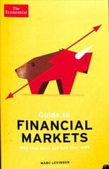 Economist Guide To Financial Markets 7th Edition: Why they exist and how they work Main hinta ja tiedot | Talouskirjat | hobbyhall.fi