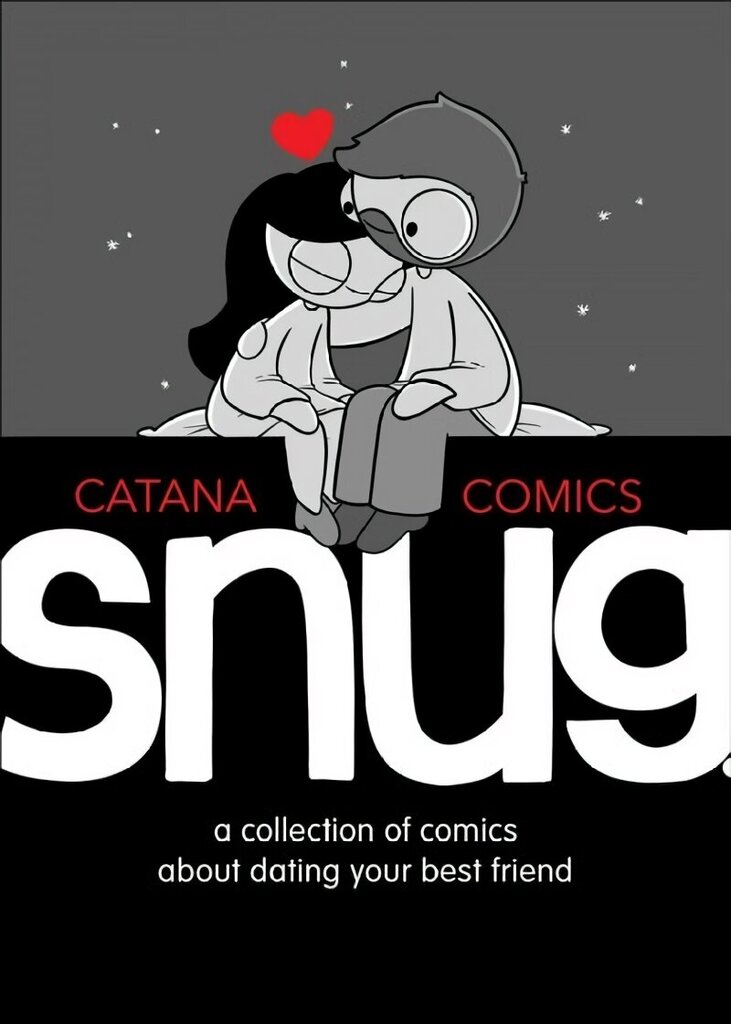 Snug: A Collection of Comics about Dating Your Best Friend hinta ja tiedot | Fantasia- ja scifi-kirjallisuus | hobbyhall.fi