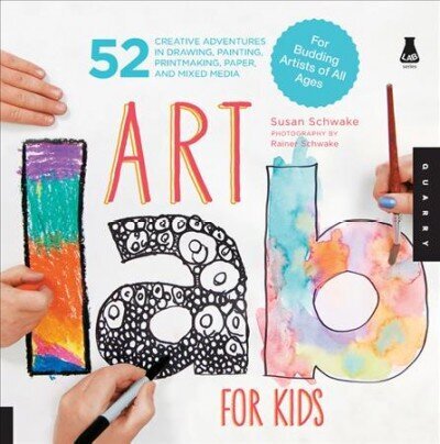 Art Lab for Kids: 52 Creative Adventures in Drawing, Painting, Printmaking, Paper, and Mixed Media-For Budding Artists of All Ages, Volume 1 hinta ja tiedot | Lasten tietokirjat | hobbyhall.fi