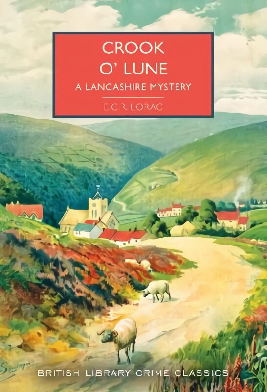 Crook o' Lune: A Lancashire Mystery hinta ja tiedot | Fantasia- ja scifi-kirjallisuus | hobbyhall.fi