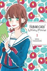 Tsubaki-chou Lonely Planet, Vol. 1 hinta ja tiedot | Fantasia- ja scifi-kirjallisuus | hobbyhall.fi