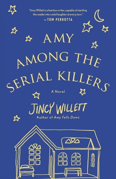 Amy Among the Serial Killers: A Novel hinta ja tiedot | Fantasia- ja scifi-kirjallisuus | hobbyhall.fi