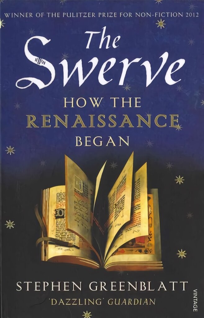 Swerve: How the Renaissance Began hinta ja tiedot | Historiakirjat | hobbyhall.fi