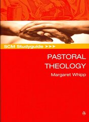 SCM Studyguide Pastoral Theology hinta ja tiedot | Hengelliset kirjat ja teologia | hobbyhall.fi