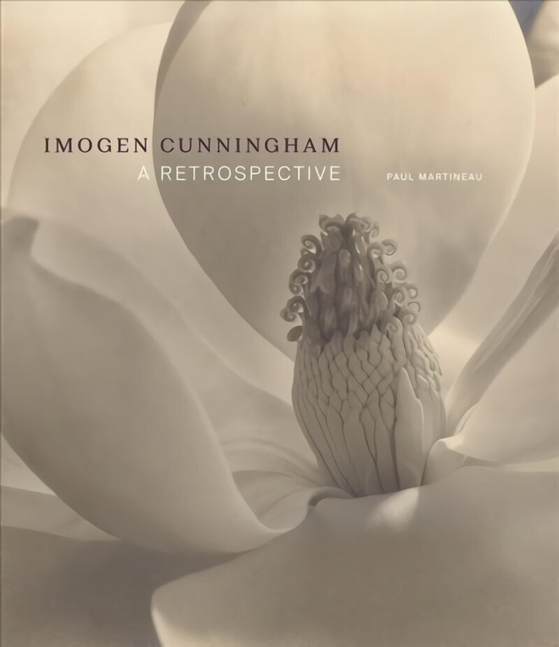 Imogen Cunningham - A Retrospective hinta ja tiedot | Valokuvakirjat | hobbyhall.fi