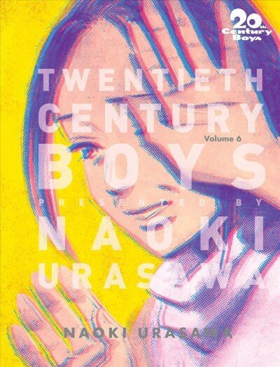 20th Century Boys: The Perfect Edition, Vol. 6 hinta ja tiedot | Fantasia- ja scifi-kirjallisuus | hobbyhall.fi