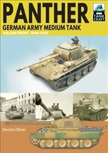 Panther German Army Medium Tank: Italian Front, 1944-1945 hinta ja tiedot | Historiakirjat | hobbyhall.fi