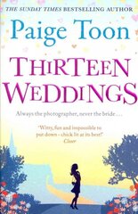 Thirteen Weddings: an unforgettable love story from the author of Seven Summers Paperback Original hinta ja tiedot | Fantasia- ja scifi-kirjallisuus | hobbyhall.fi