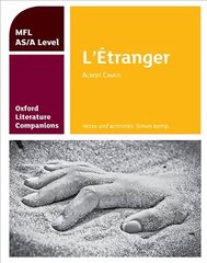 Oxford Literature Companions: L'Étranger: study guide for AS/A Level French set text: Get Revision with Results hinta ja tiedot | Historiakirjat | hobbyhall.fi