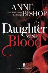 Daughter of the Blood: the gripping bestselling dark fantasy novel you won't want to miss hinta ja tiedot | Fantasia- ja scifi-kirjallisuus | hobbyhall.fi