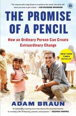 Pormise of a Pencil: How an Ordinary Person Can Create Extraordinary Change hinta ja tiedot | Yhteiskunnalliset kirjat | hobbyhall.fi