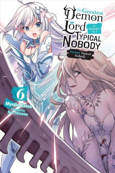 Greatest Demon Lord Is Reborn as a Typical Nobody, Vol. 6 (light novel) hinta ja tiedot | Fantasia- ja scifi-kirjallisuus | hobbyhall.fi