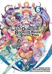 Suppose a Kid from the Last Dungeon Boonies Moved to a Starter Town 6 hinta ja tiedot | Fantasia- ja scifi-kirjallisuus | hobbyhall.fi