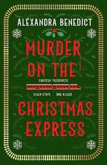 Murder On The Christmas Express: All aboard for the puzzling Christmas mystery of the year hinta ja tiedot | Fantasia- ja scifi-kirjallisuus | hobbyhall.fi