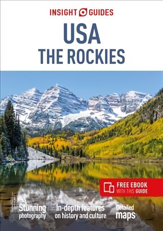 Insight Guides USA The Rockies (Travel Guide with Free eBook) hinta ja tiedot | Matkakirjat ja matkaoppaat | hobbyhall.fi