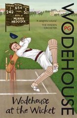 Wodehouse At The Wicket: A Cricketing Anthology hinta ja tiedot | Runokirjat | hobbyhall.fi