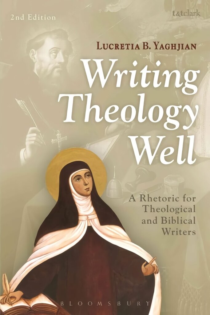 Writing Theology Well 2nd Edition: A Rhetoric for Theological and Biblical Writers 2nd edition hinta ja tiedot | Hengelliset kirjat ja teologia | hobbyhall.fi