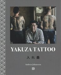 Yakuza Tattoo hinta ja tiedot | Valokuvakirjat | hobbyhall.fi