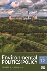 Environmental Politics and Policy 12th Revised edition hinta ja tiedot | Yhteiskunnalliset kirjat | hobbyhall.fi