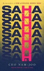 Saha: The new novel from the author of Kim Jiyoung, Born 1982 hinta ja tiedot | Fantasia- ja scifi-kirjallisuus | hobbyhall.fi