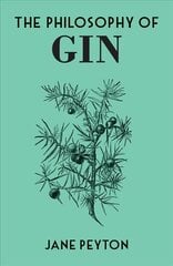 Philosophy of Gin hinta ja tiedot | Keittokirjat | hobbyhall.fi