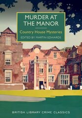 Murder at the Manor: Country House Mysteries hinta ja tiedot | Fantasia- ja scifi-kirjallisuus | hobbyhall.fi