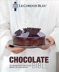 Le Cordon Bleu Chocolate Bible: 180 recipes explained by the Chefs of the famous French culinary school hinta ja tiedot | Keittokirjat | hobbyhall.fi