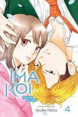 Ima Koi: Now I'm in Love, Vol. 4 hinta ja tiedot | Fantasia- ja scifi-kirjallisuus | hobbyhall.fi