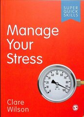 Manage Your Stress hinta ja tiedot | Elämäntaitokirjat | hobbyhall.fi