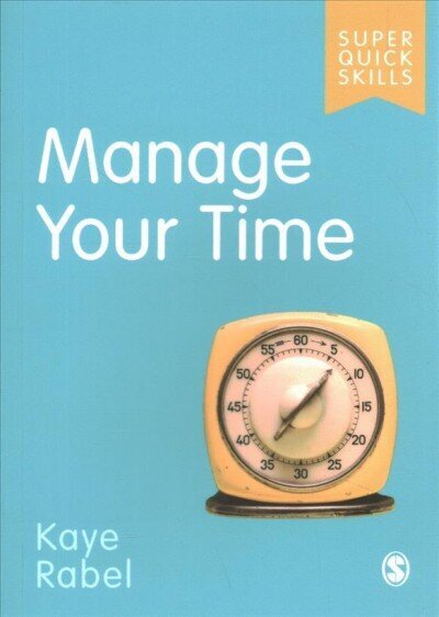 Manage Your Time hinta ja tiedot | Talouskirjat | hobbyhall.fi