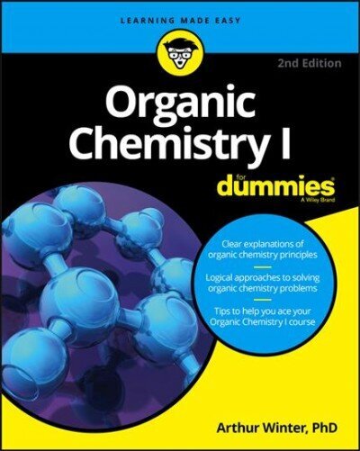 Organic Chemistry I For Dummies 2nd edition hinta ja tiedot | Lasten tietokirjat | hobbyhall.fi