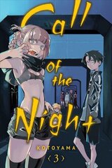 Call of the Night, Vol. 3 hinta ja tiedot | Fantasia- ja scifi-kirjallisuus | hobbyhall.fi