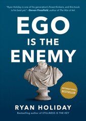 Ego Is the Enemy hinta ja tiedot | Elämäntaitokirjat | hobbyhall.fi