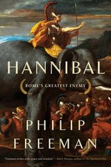 Hannibal: Rome's Greatest Enemy hinta ja tiedot | Historiakirjat | hobbyhall.fi