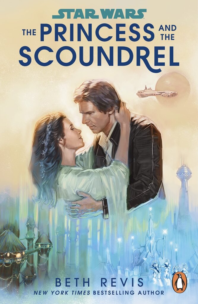 Star Wars: The Princess and the Scoundrel hinta ja tiedot | Fantasia- ja scifi-kirjallisuus | hobbyhall.fi