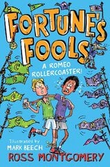 Fortune's Fools: A Romeo Roller Coaster! hinta ja tiedot | Nuortenkirjat | hobbyhall.fi