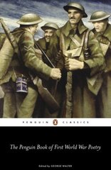 Penguin Book of First World War Poetry hinta ja tiedot | Romaanit | hobbyhall.fi