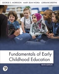 Fundamentals of Early Childhood Education 9th edition hinta ja tiedot | Yhteiskunnalliset kirjat | hobbyhall.fi