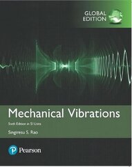 Mechanical Vibrations in SI Units 6th edition hinta ja tiedot | Yhteiskunnalliset kirjat | hobbyhall.fi