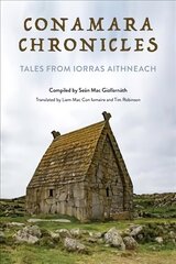 Conamara Chronicles: Tales from Iorras Aithneach hinta ja tiedot | Historiakirjat | hobbyhall.fi