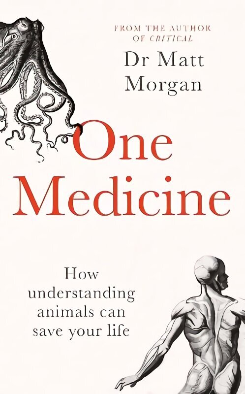 One Medicine: How understanding animals can save our lives Export/Airside hinta ja tiedot | Lasten tietokirjat | hobbyhall.fi