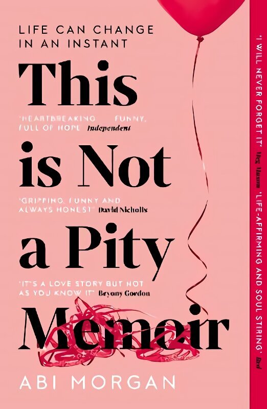 This is Not a Pity Memoir: The heartbreaking and life-affirming bestseller from the creator of ERIC hinta ja tiedot | Elämäntaitokirjat | hobbyhall.fi