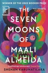 Seven Moons of Maali Almeida: Winner of the Booker Prize 2022 Main hinta ja tiedot | Romaanit | hobbyhall.fi