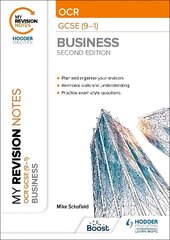 My Revision Notes: OCR GCSE (9-1) Business Second Edition hinta ja tiedot | Nuortenkirjat | hobbyhall.fi